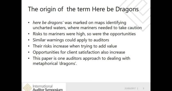 Here Be Dragons: An Auditor’s Guide to Where They Lurk and How to Evade Them